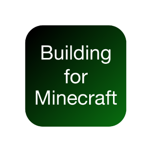 Building for Minecraft